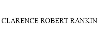 CLARENCE ROBERT RANKIN