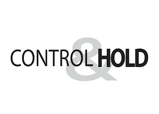 CONTROL & HOLD