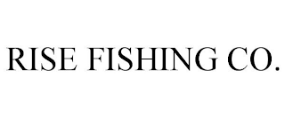 RISE FISHING CO.