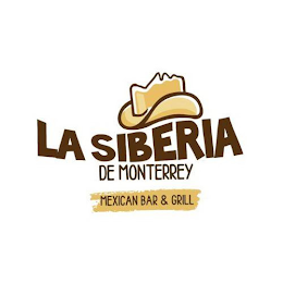 LA SIBERIA DE MONTERREY MEXICAN BAR AND GRILL