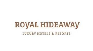 ROYAL HIDEAWAY LUXURY HOTELS & RESORTS