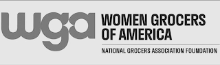 WGA WOMEN GROCERS OF AMERICA NATIONAL GROCERS ASSOCIATION FOUNDATION