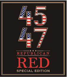 45 47 REPUBLICAN RED SPECIAL EDITION