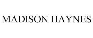 MADISON HAYNES