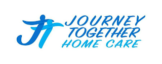 JOURNEY TOGETHER HOME CARE