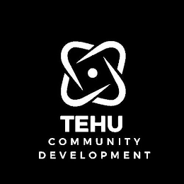 TEHU COMMUNITY DEVELOPMENT