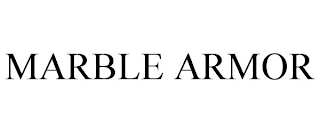 MARBLE ARMOR