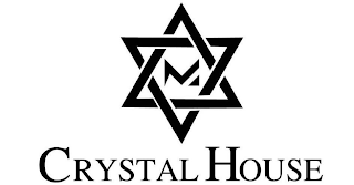 CRYSTAL HOUSE