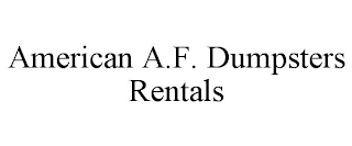 AMERICAN A.F. DUMPSTERS RENTALS