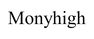 MONYHIGH