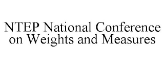 NTEP NATIONAL CONFERENCE ON WEIGHTS AND MEASURES