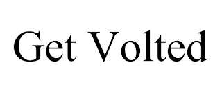 GET VOLTED