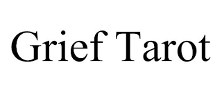GRIEF TAROT
