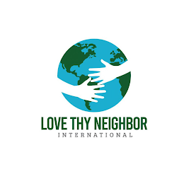 LOVE THY NEIGHBOR INTERNATIONAL