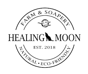 HEALING MOON FARM & SOAPERY NATURAL ECO-FRIENDLY EST. 2018
