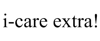 I-CARE EXTRA!