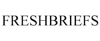 FRESHBRIEFS