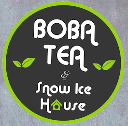 BOBA TEA & SNOW ICE HOUSE