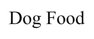 DOG FOOD