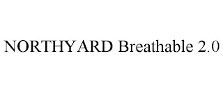 NORTHYARD BREATHABLE 2.0