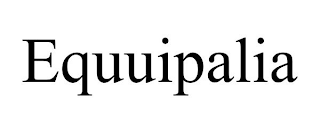 EQUUIPALIA