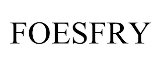 FOESFRY