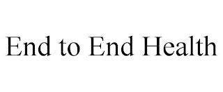 END TO END HEALTH