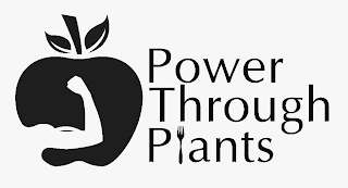 POWER THROUGH PLANTS