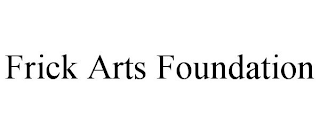 FRICK ARTS FOUNDATION