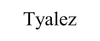 TYALEZ