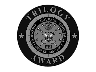 TRILOGY AWARD LEADERSHIP COURAGE KNOWLEDGE FBI LEEDA