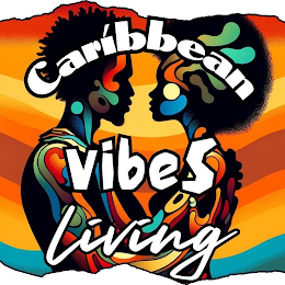 CARIBBEAN VIBES LIVING
