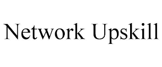 NETWORK UPSKILL