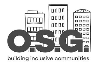 O.S.G. BUILDING INCLUSIVE COMMUNITIES