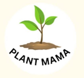 PLANT MAMA