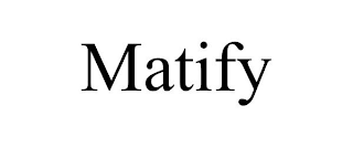 MATIFY