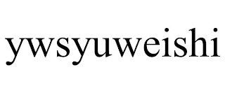 YWSYUWEISHI