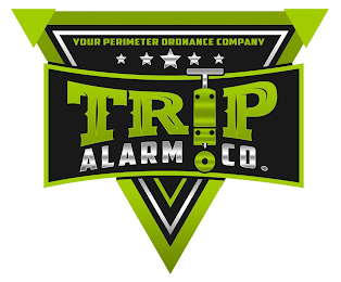 TRIP ALARM CO. YOUR PERIMETER ORDINANCE COMPANY