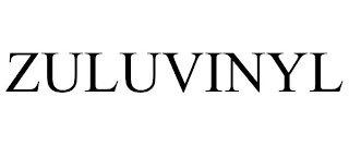 ZULUVINYL