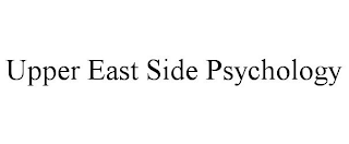 UPPER EAST SIDE PSYCHOLOGY