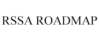 RSSA ROADMAP
