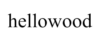 HELLOWOOD