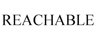 REACHABLE
