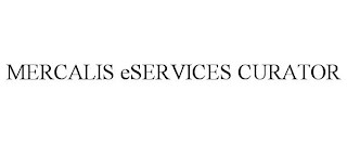 MERCALIS ESERVICES CURATOR