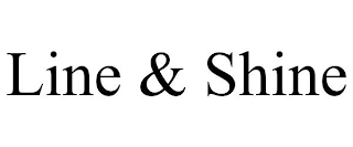 LINE & SHINE