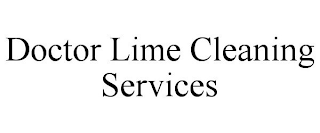 DOCTOR LIME CLEANING SERVICES