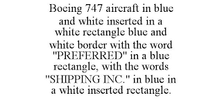 BOEING 747 AIRCRAFT IN BLUE AND WHITE INSERTED IN A WHITE RECTANGLE BLUE AND WHITE BORDER WITH THE WORD 