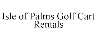 ISLE OF PALMS GOLF CART RENTALS