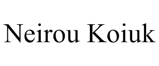 NEIROU KOIUK