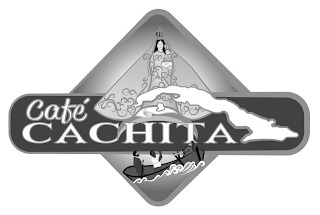 CAFÉ CACHITA